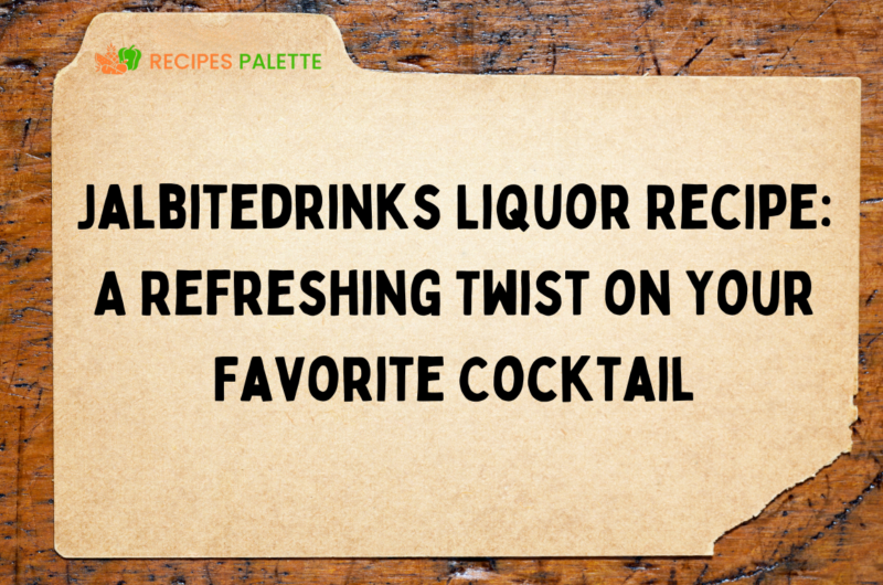 Jalbitedrinks Liquor Recipe