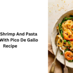 Creamy Shrimp And Pasta Recipes With Pico De Gallo Recipe