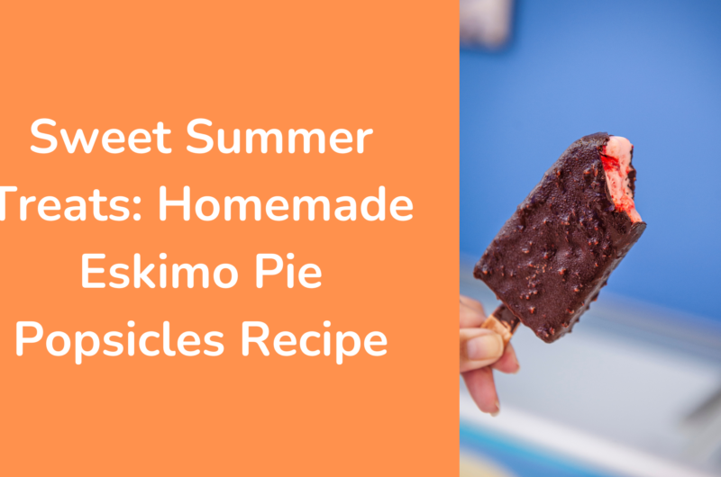 Sweet Summer Treats: Homemade Eskimo Pie Popsicles Recipe