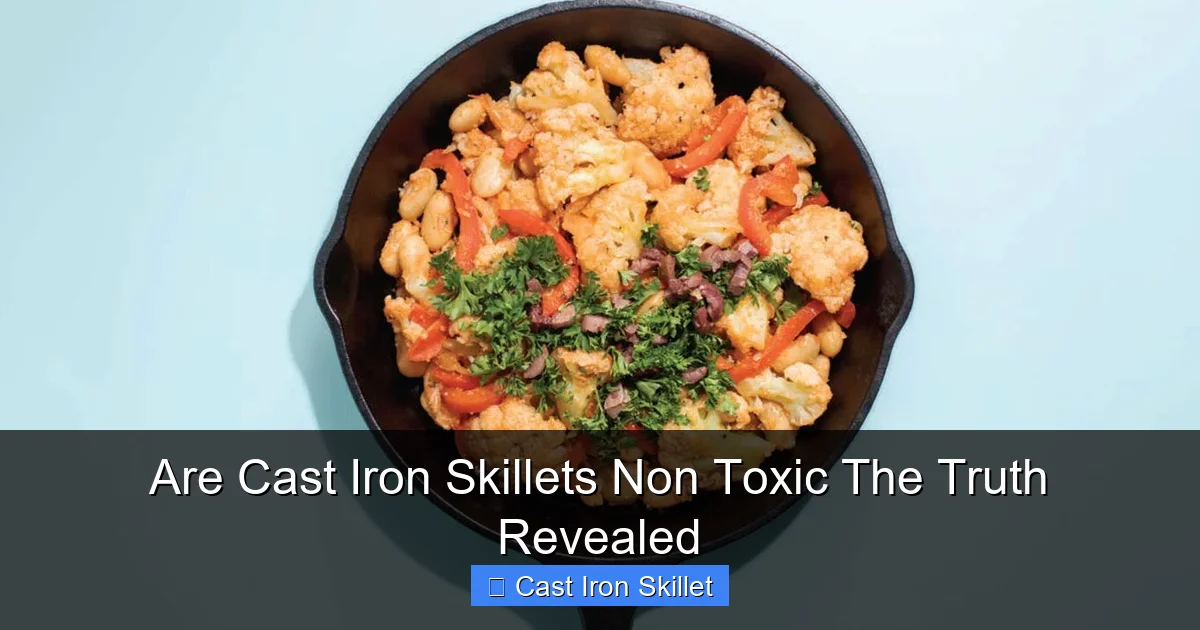 Are Cast Iron Skillets Non Toxic The Truth Revealed