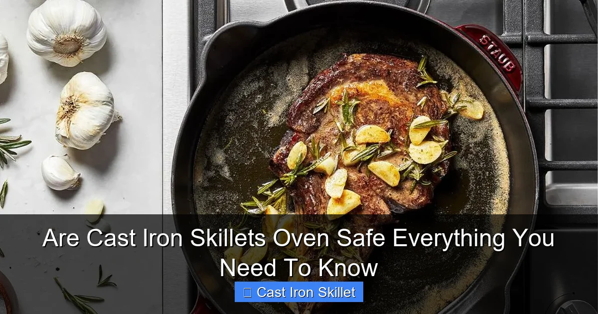 Are Cast Iron Skillets Oven Safe Everything You Need To Know