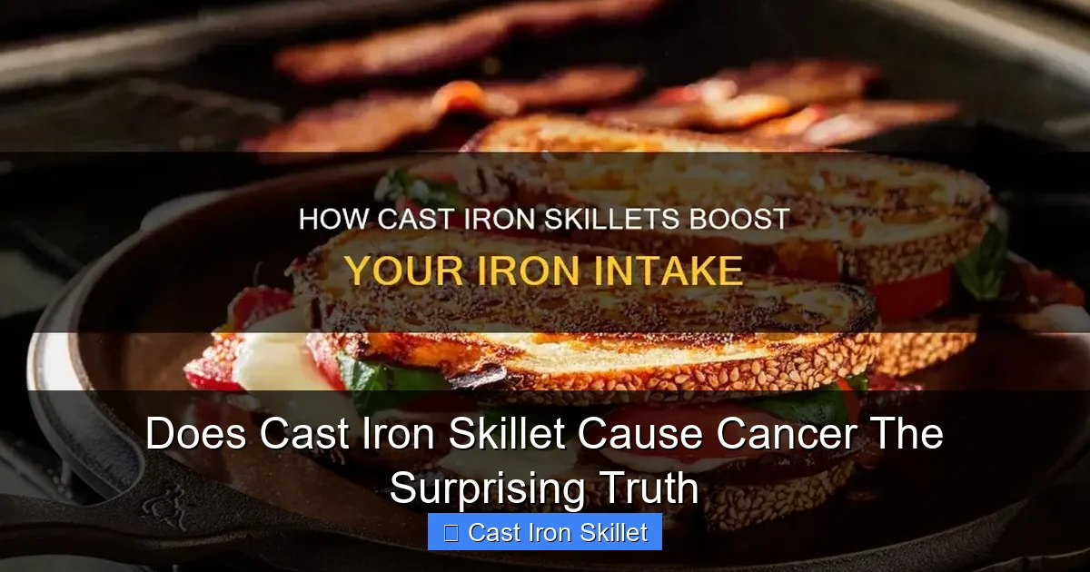 Does Cast Iron Skillet Cause Cancer The Surprising Truth