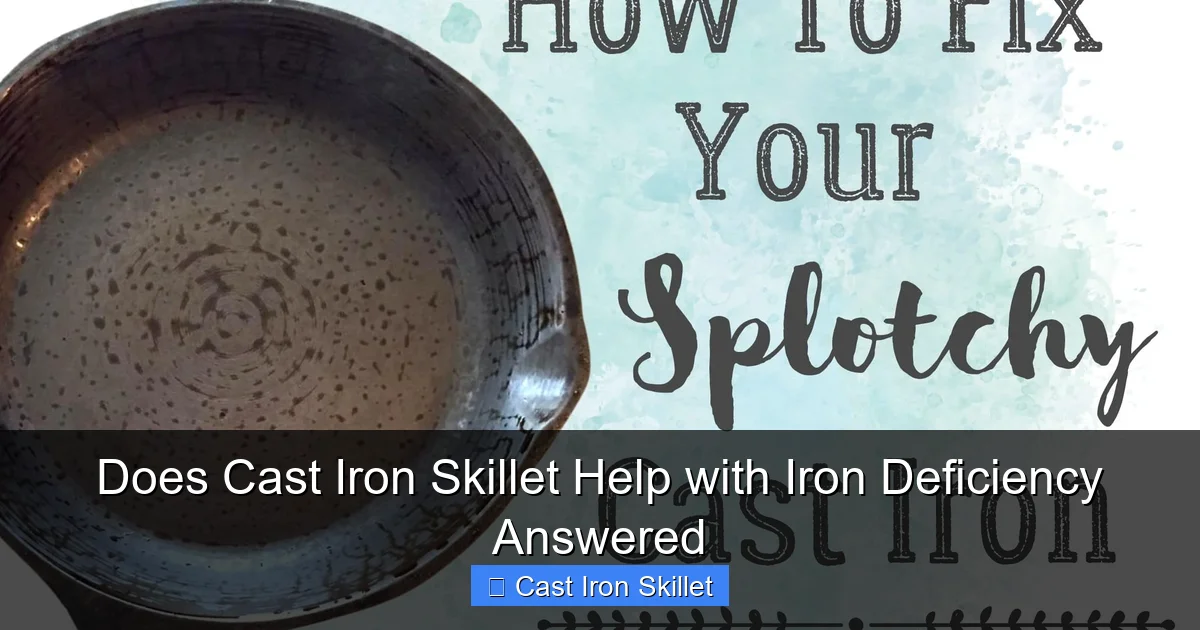 Does Cast Iron Skillet Help with Iron Deficiency Answered