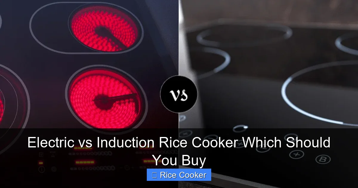 Electric vs Induction Rice Cooker Which Should You Buy