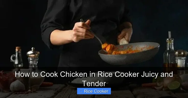 How to Cook Chicken in Rice Cooker Juicy and Tender