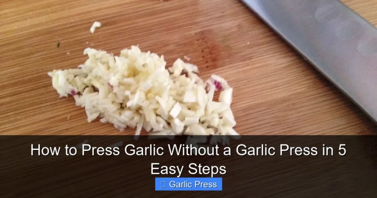 How to Press Garlic Without a Garlic Press in 5 Easy Steps