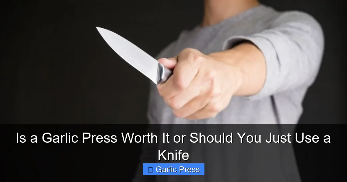Is a Garlic Press Worth It or Should You Just Use a Knife