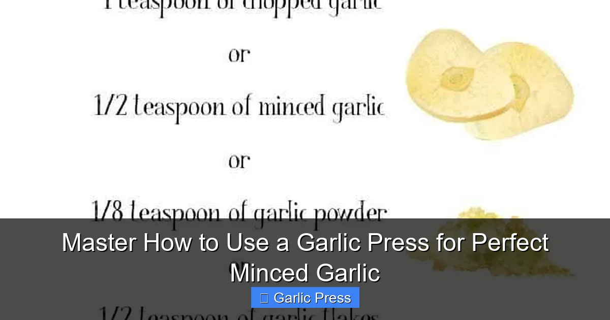 Master How to Use a Garlic Press for Perfect Minced Garlic