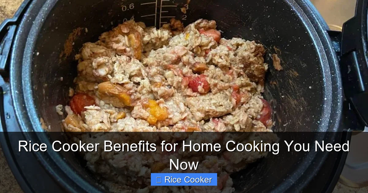 Rice Cooker Benefits for Home Cooking You Need Now