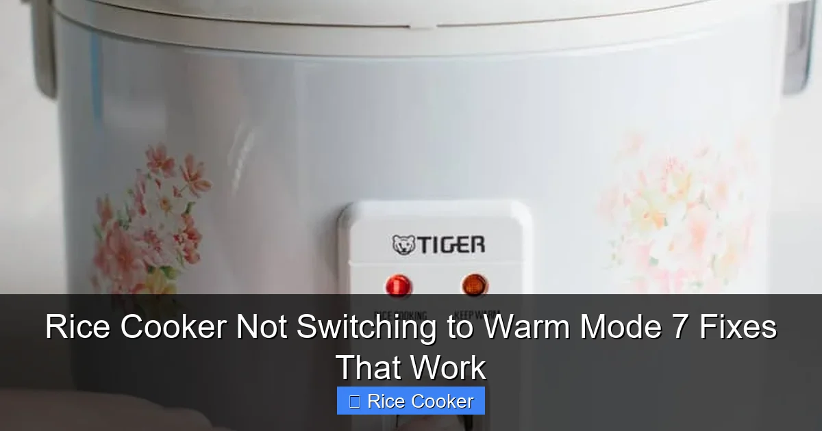 Rice Cooker Not Switching to Warm Mode 7 Fixes That Work