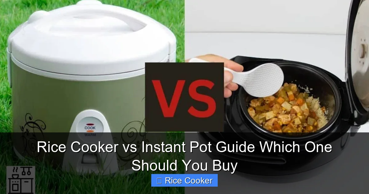 Rice Cooker vs Instant Pot Guide Which One Should You Buy