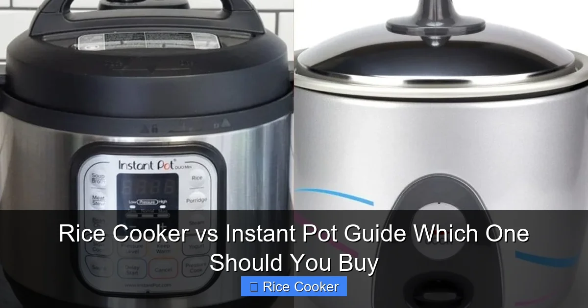 Rice Cooker vs Instant Pot Guide Which One Should You Buy