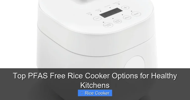Top PFAS Free Rice Cooker Options for Healthy Kitchens