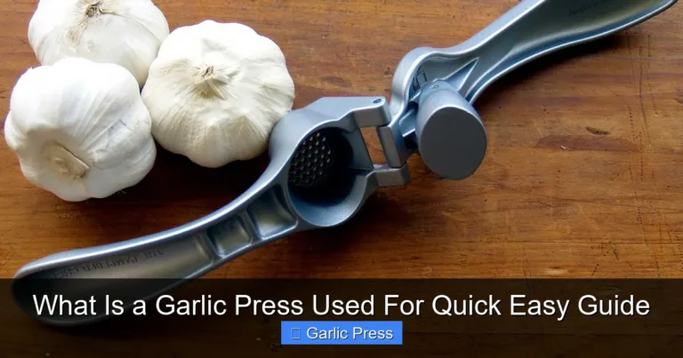 What Is a Garlic Press Used For Quick Easy Guide