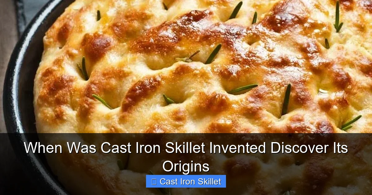 When Was Cast Iron Skillet Invented Discover Its Origins