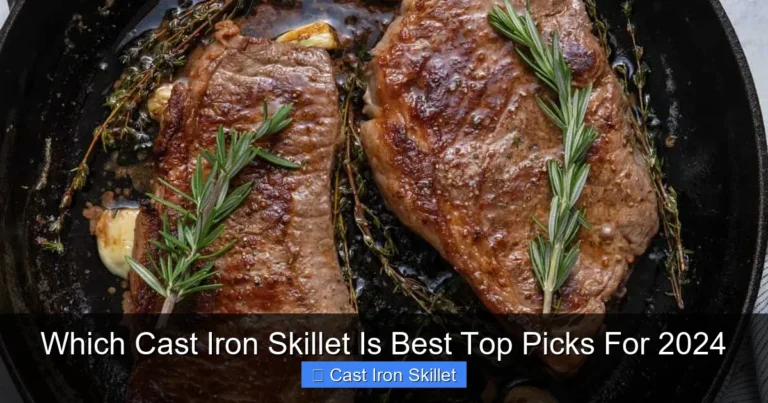 Which Cast Iron Skillet Is Best Top Picks For 2024