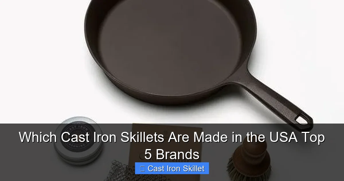 Which Cast Iron Skillets Are Made in the USA Top 5 Brands