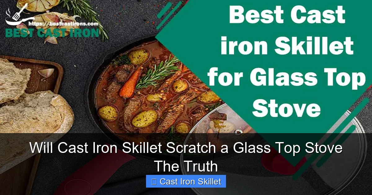 Will Cast Iron Skillet Scratch a Glass Top Stove The Truth