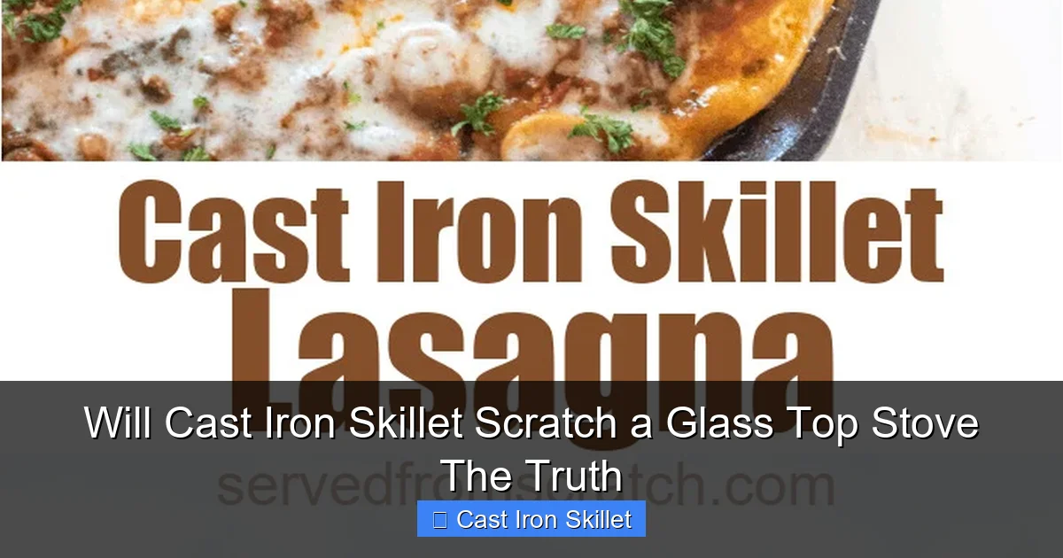 Will Cast Iron Skillet Scratch a Glass Top Stove The Truth