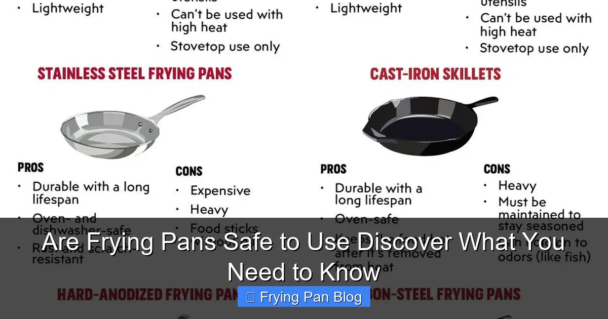 Are Frying Pans Safe to Use Discover What You Need to Know
