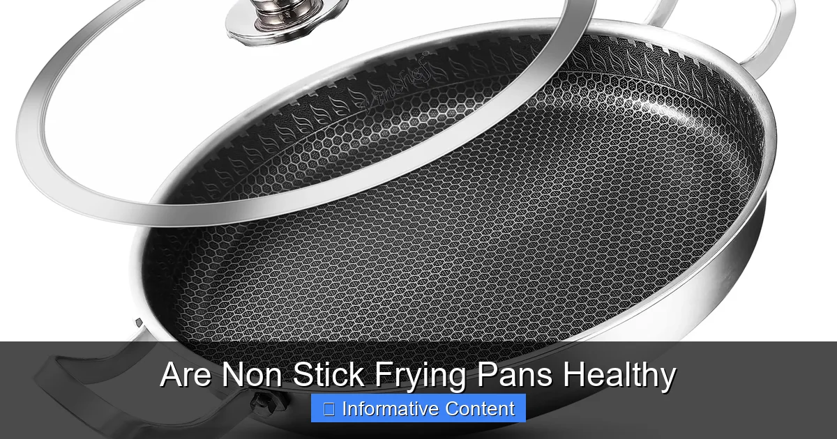 Are Non Stick Frying Pans Healthy