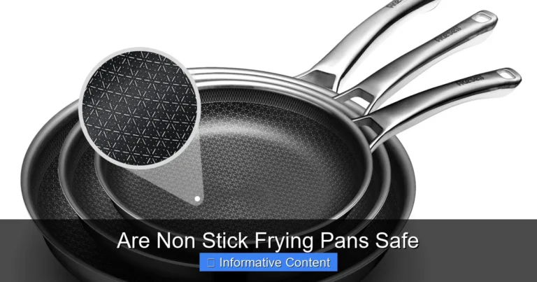 Are Non Stick Frying Pans Safe