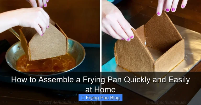 How to Assemble a Frying Pan Quickly and Easily at Home
