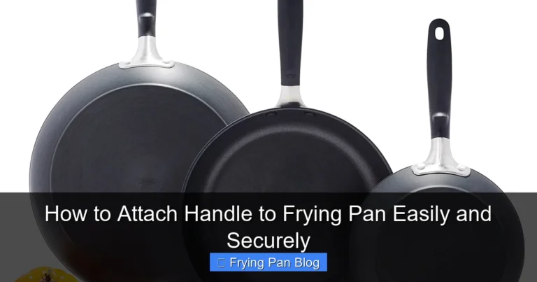 How to Attach Handle to Frying Pan Easily and Securely