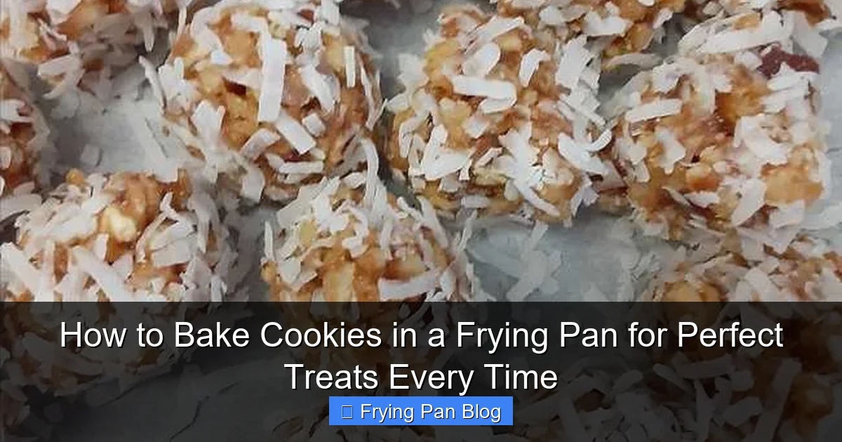 How to Bake Cookies in a Frying Pan for Perfect Treats Every Time