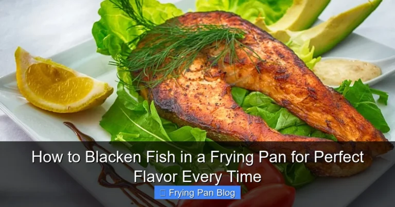 How to Blacken Fish in a Frying Pan for Perfect Flavor Every Time