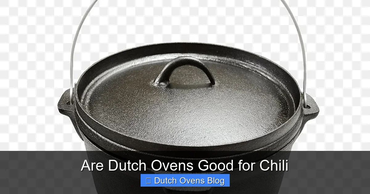 Are Dutch Ovens Good for Chili