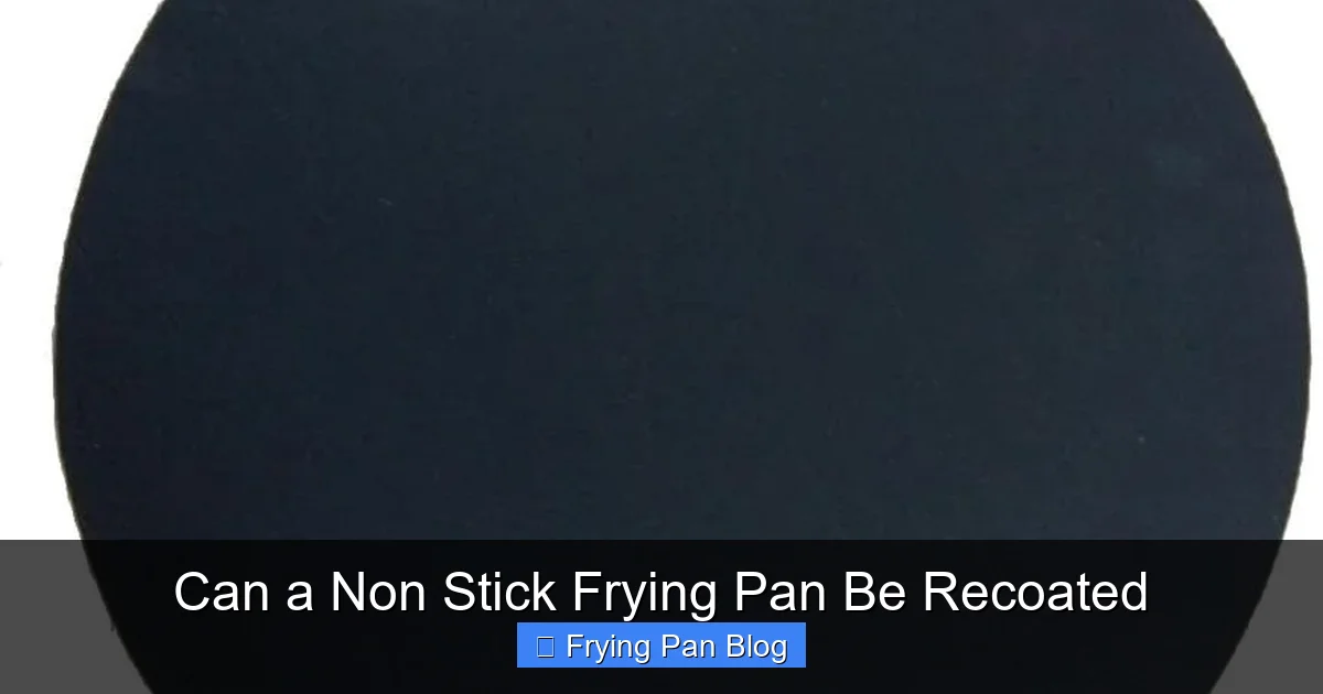 Can a Non Stick Frying Pan Be Recoated