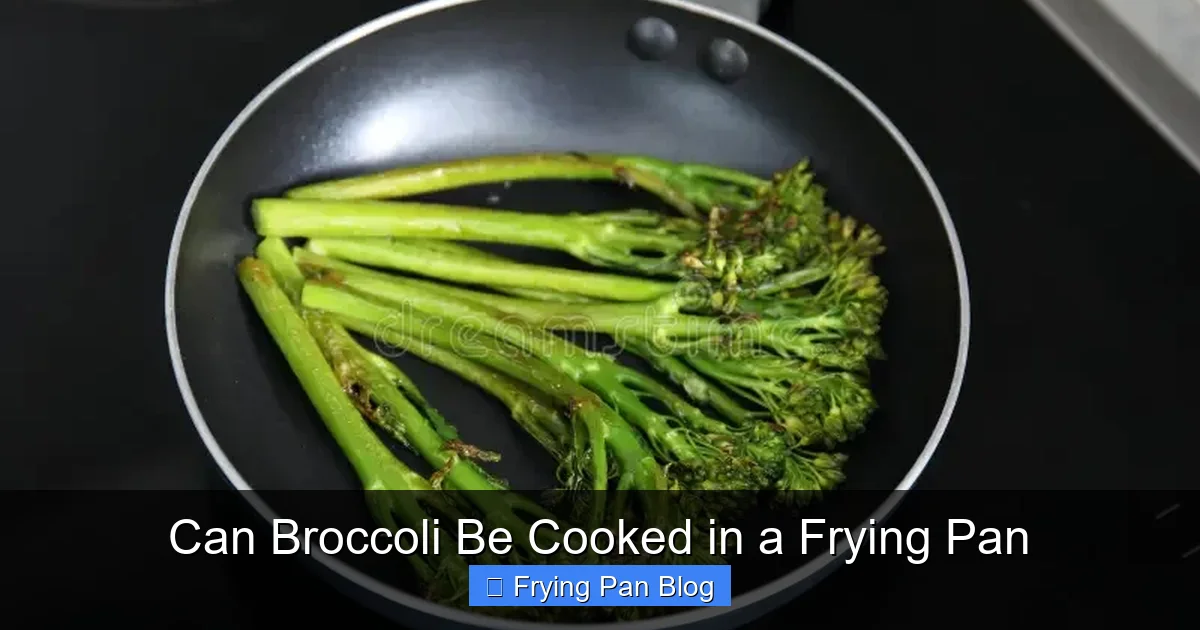 Can Broccoli Be Cooked in a Frying Pan