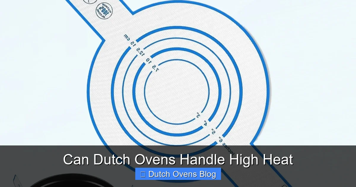 Can Dutch Ovens Handle High Heat