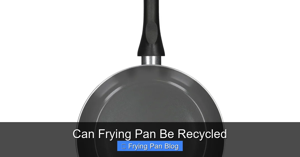 Can Frying Pan Be Recycled
