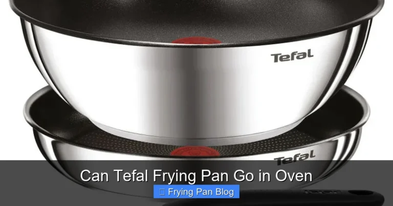 Can Tefal Frying Pan Go in Oven