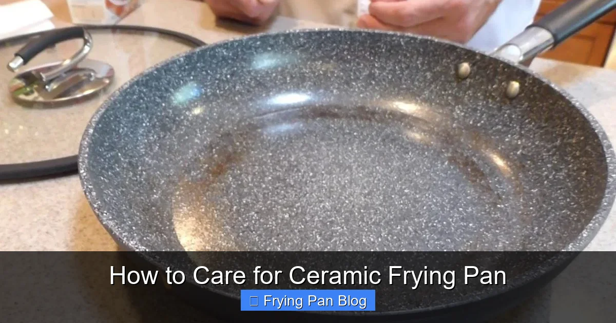 How to Care for Ceramic Frying Pan
