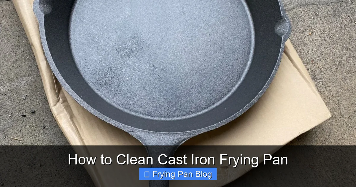 How to Clean Cast Iron Frying Pan