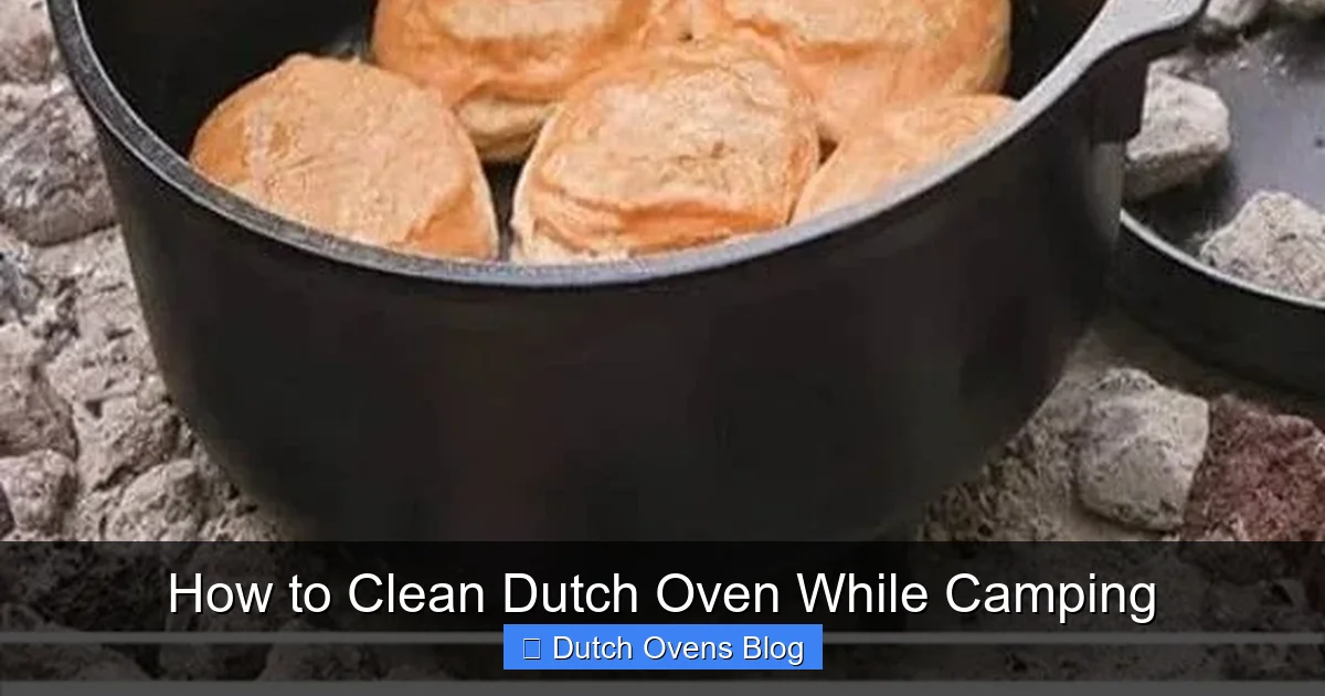 How to Clean Dutch Oven While Camping