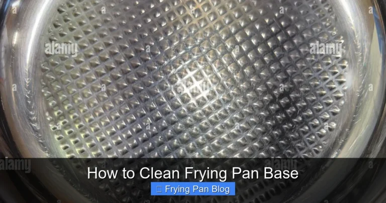 How to Clean Frying Pan Base