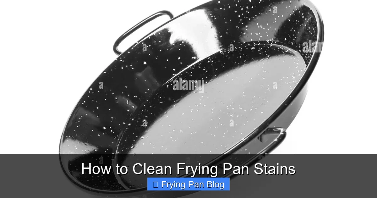 How to Clean Frying Pan Stains