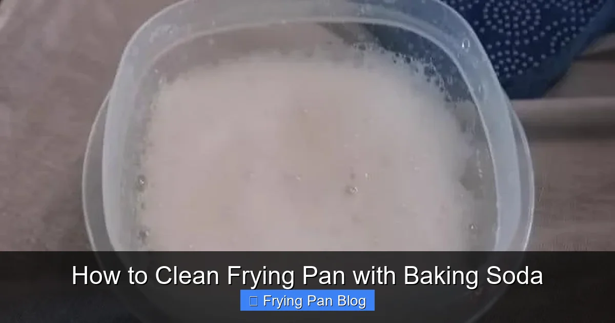 How to Clean Frying Pan with Baking Soda
