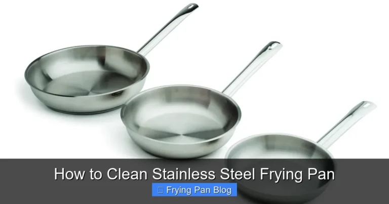 How to Clean Stainless Steel Frying Pan