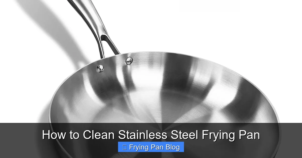 How to Clean Stainless Steel Frying Pan