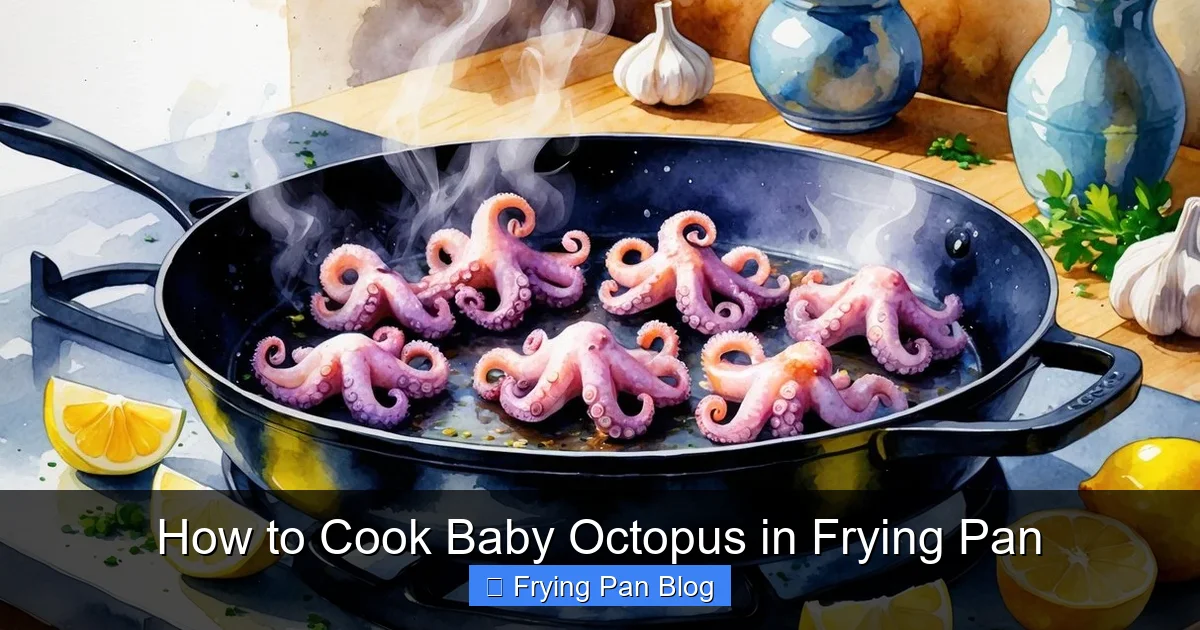How to Cook Baby Octopus in Frying Pan