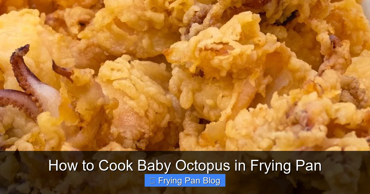 How to Cook Baby Octopus in Frying Pan