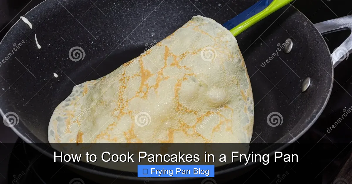 How to Cook Pancakes in a Frying Pan