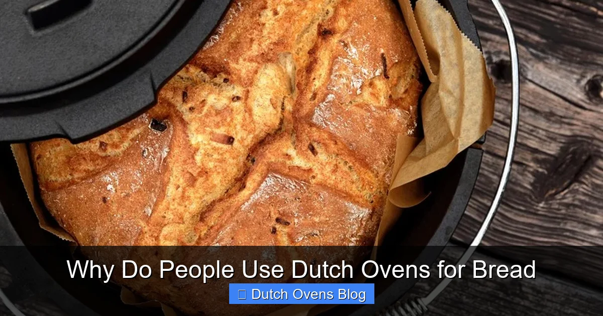 Why Do People Use Dutch Ovens for Bread