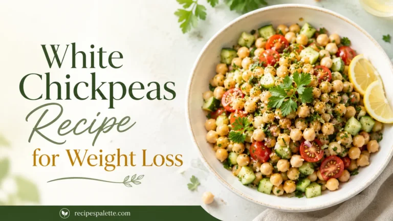 White Chickpeas Recipe for Weight Loss