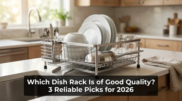 Which Dish Rack Is of Good Quality